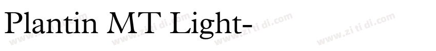 Plantin MT Light字体转换 Plantin MT Light字体转换